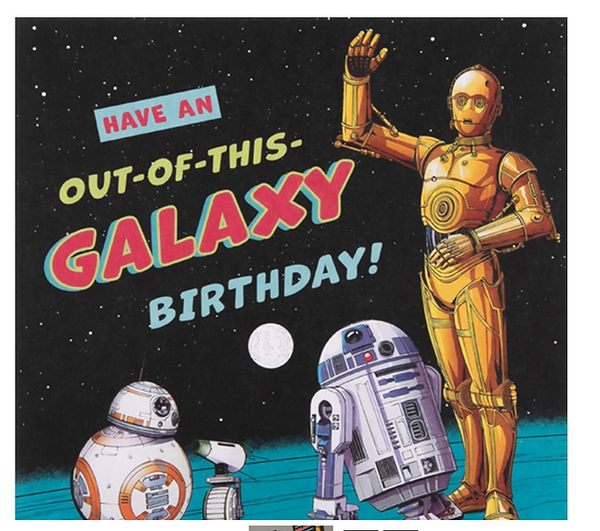 Star Wars Card - Out of This Galaxy Birthday